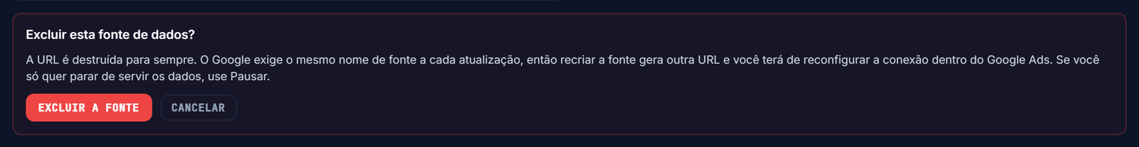 Confirmação de exclusão da fonte, avisando que a URL é destruída para sempre e que a conexão do lado do Google precisa ser refeita